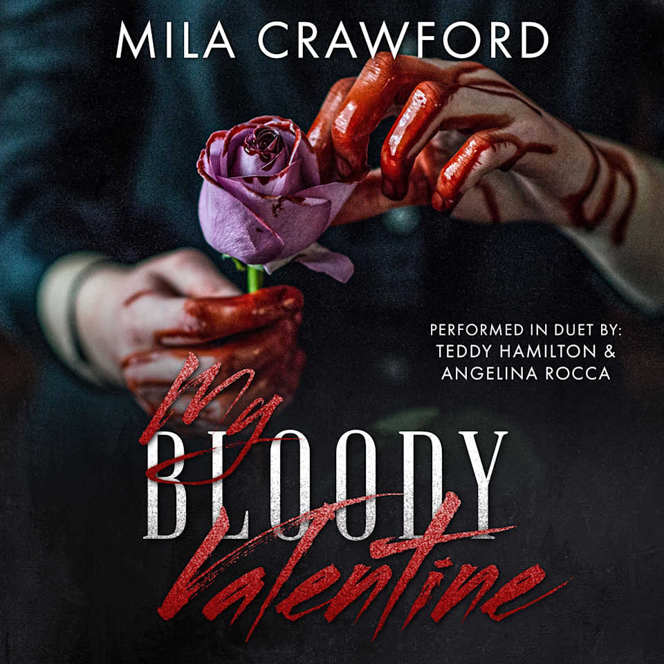 My Bloody Valentine  Audiobook by Mila Crawford