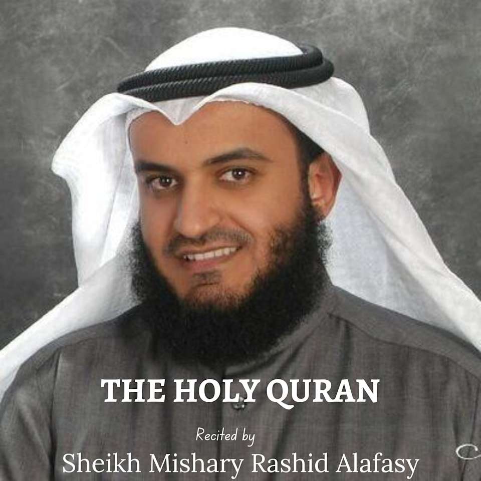 The Holy Quran - Sheikh Mishary Rashid Alafasy by Allah - Audiobook