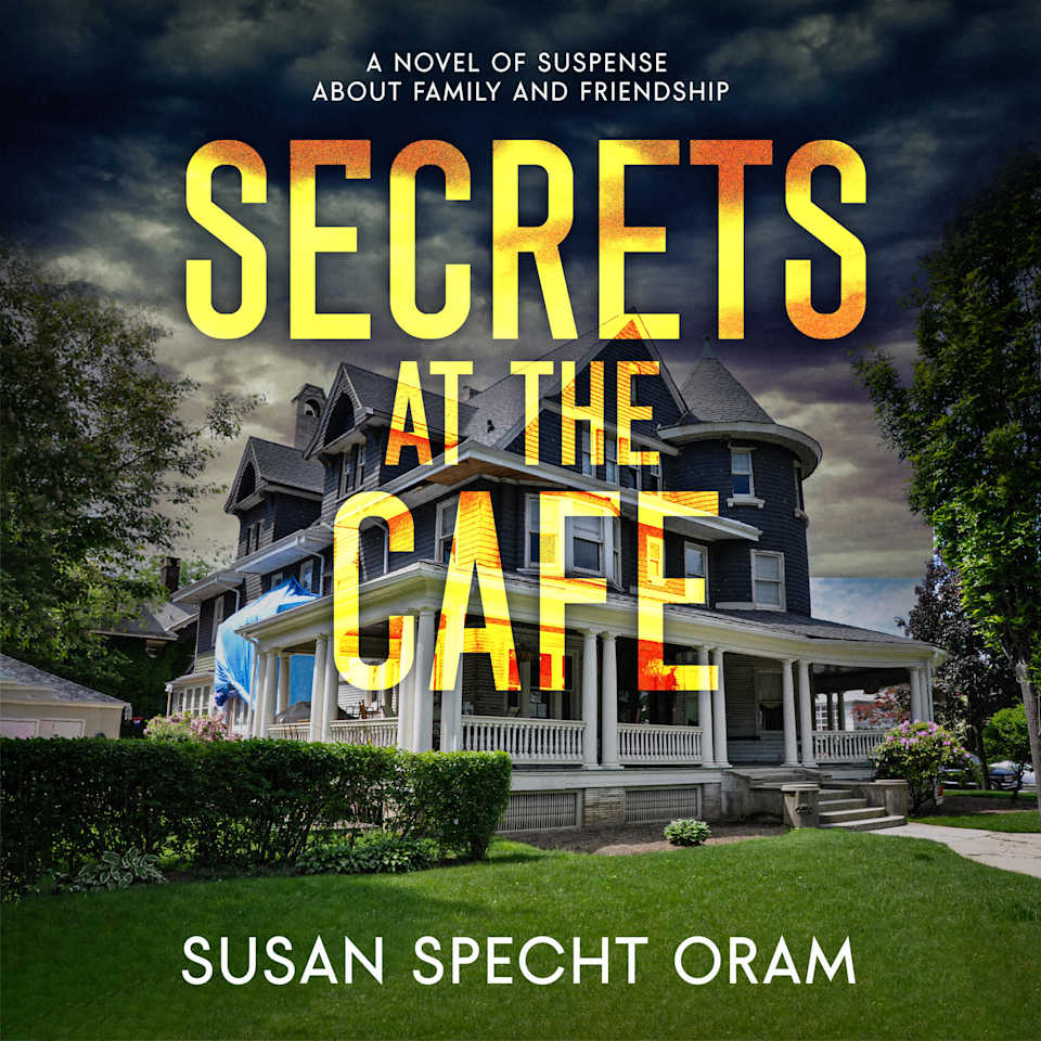 Secrets at the Cafe - Audiobook, by Susan Specht Oram