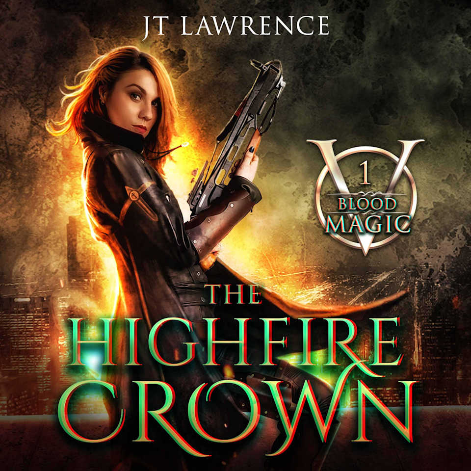 The HighFire Crown by JT Lawrence - Audiobook (No Subscription)