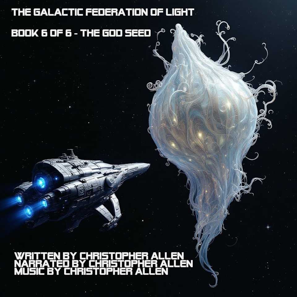 The Galactic Federation of Light by Christopher Allen - Audiobook