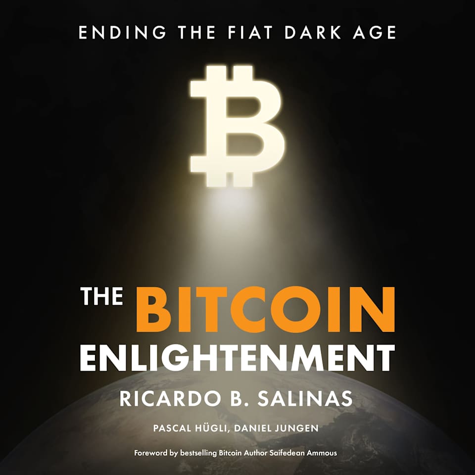 The Bitcoin Enlightenment by Collected Authors - Audiobook