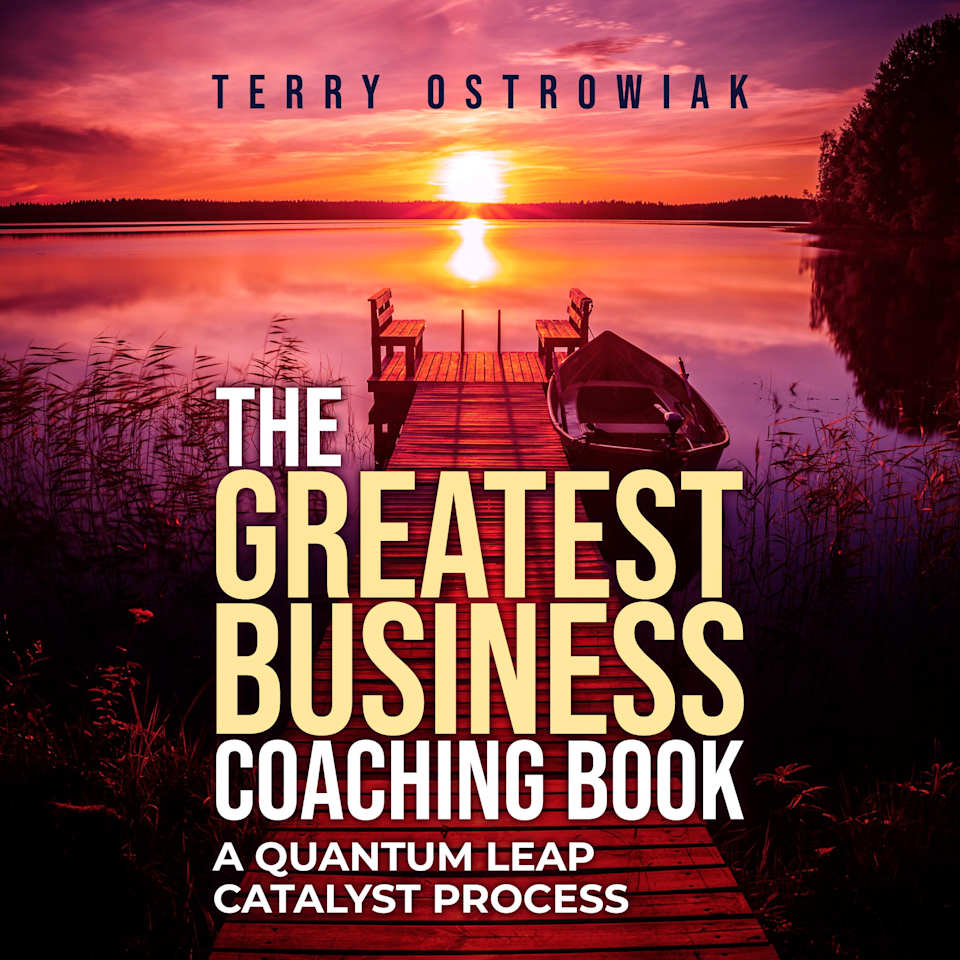 The Greatest Business Coaching Book by Terry Ostrowiak - Audiobook