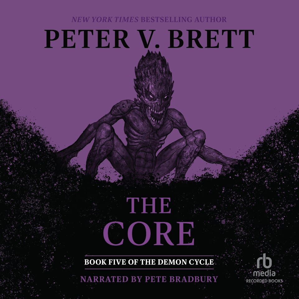 The Core - Audiobook, by Peter V. Brett