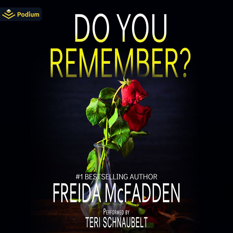 Do You Remember? by Freida McFadden