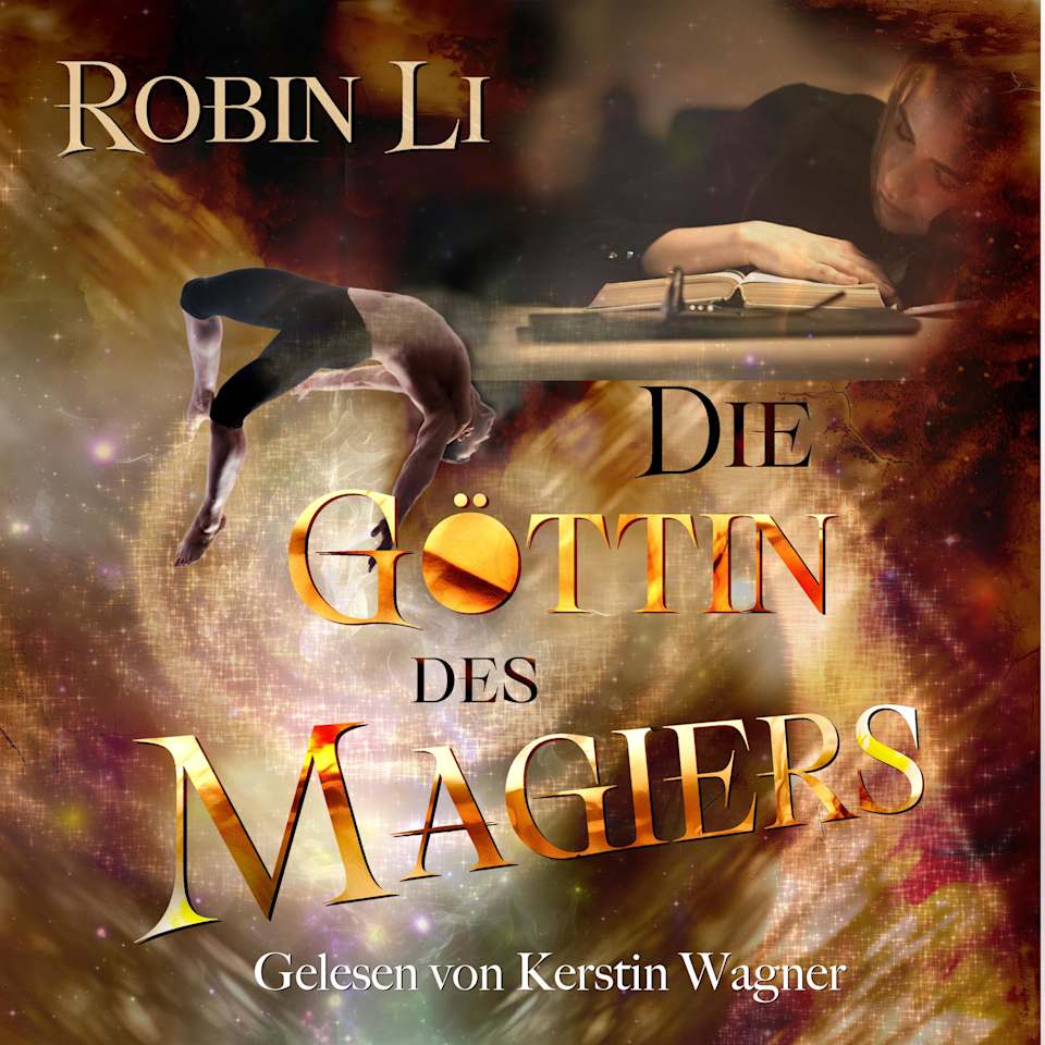 Die G&ouml;ttin des Magiers  Audiobook by Robin Li
