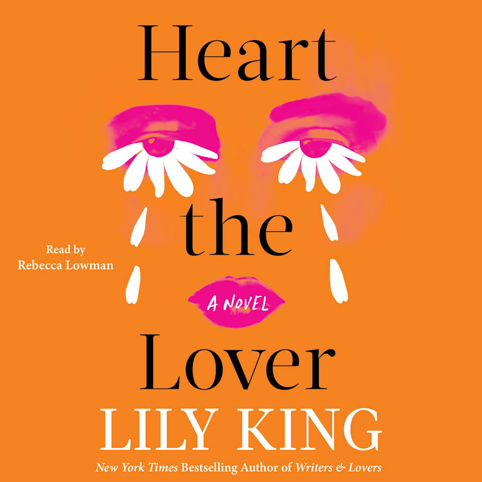 Heart the Lover - Audiobook, by Lily King
