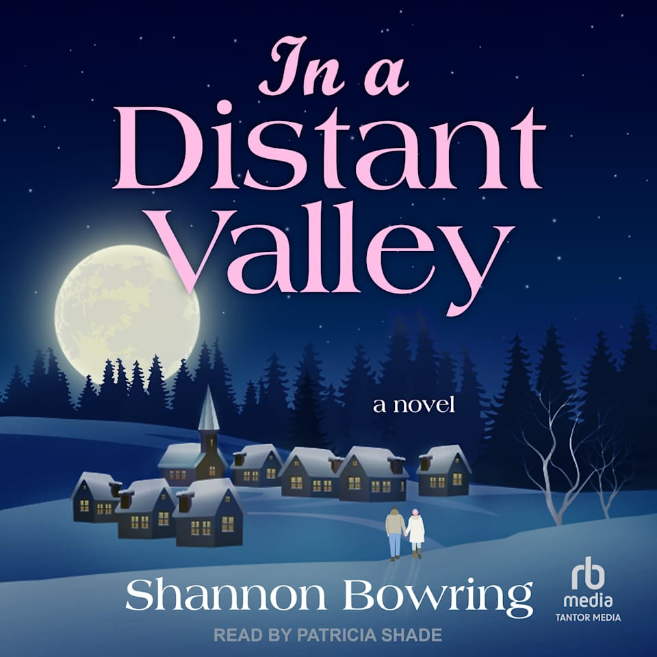 In a Distant Valley - Audiobook, by Shannon Bowring