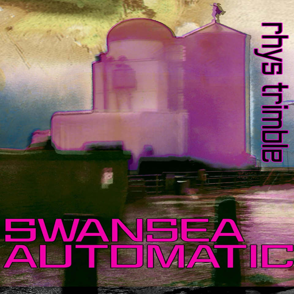 Rhys Trimble SWANSEA AUTOMATIC (Second Edition) by Rhys Trimble - Audiobook