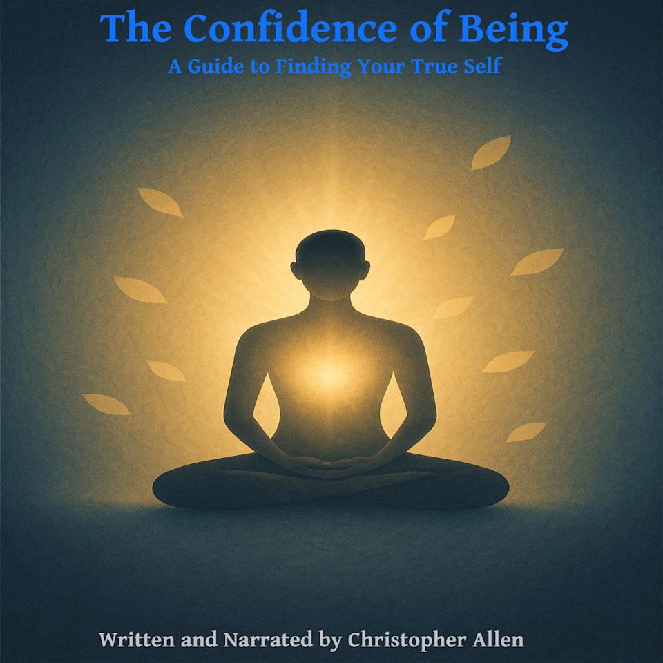 The Confidence of Being - Audiobook, by Christopher Allen