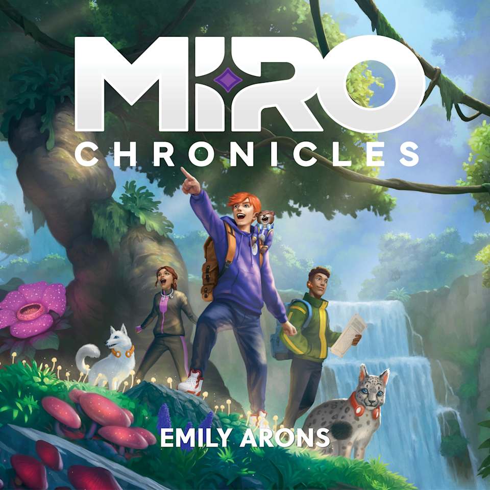 Miro Chronicles - Audiobook, by Emily Arons
