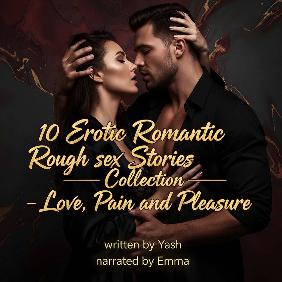 10-erotic-romantic-rough-sex-stories-collection-love-pain-and