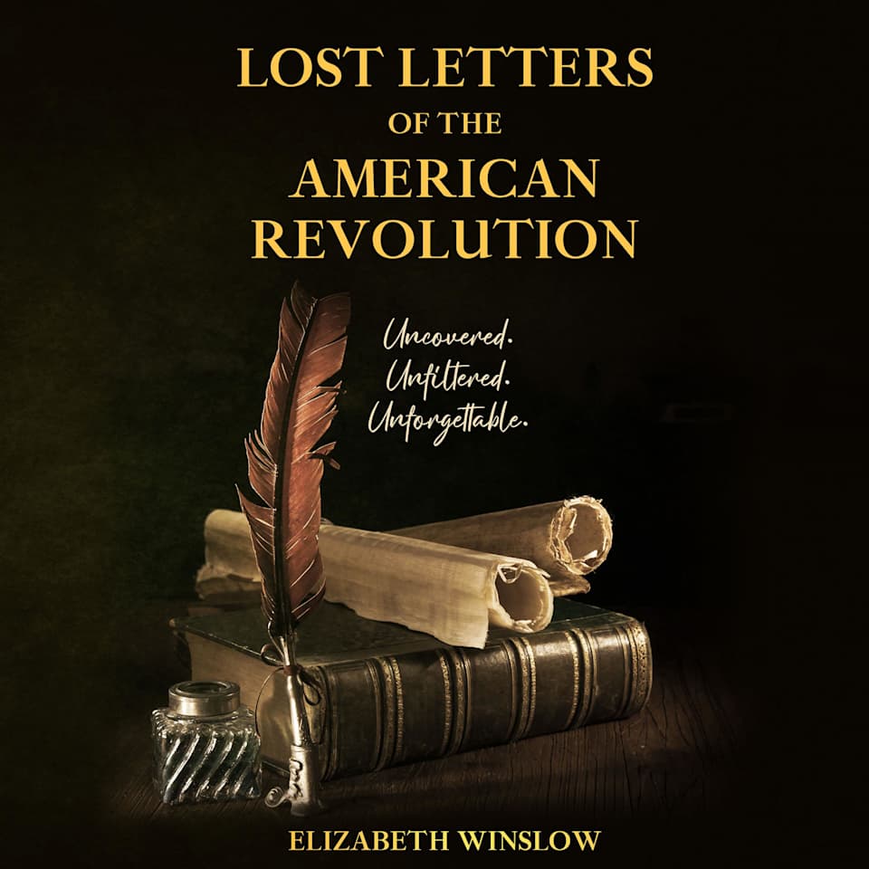 Lost Letters of the American Revolution by Elizabeth Winslow - Audiobook