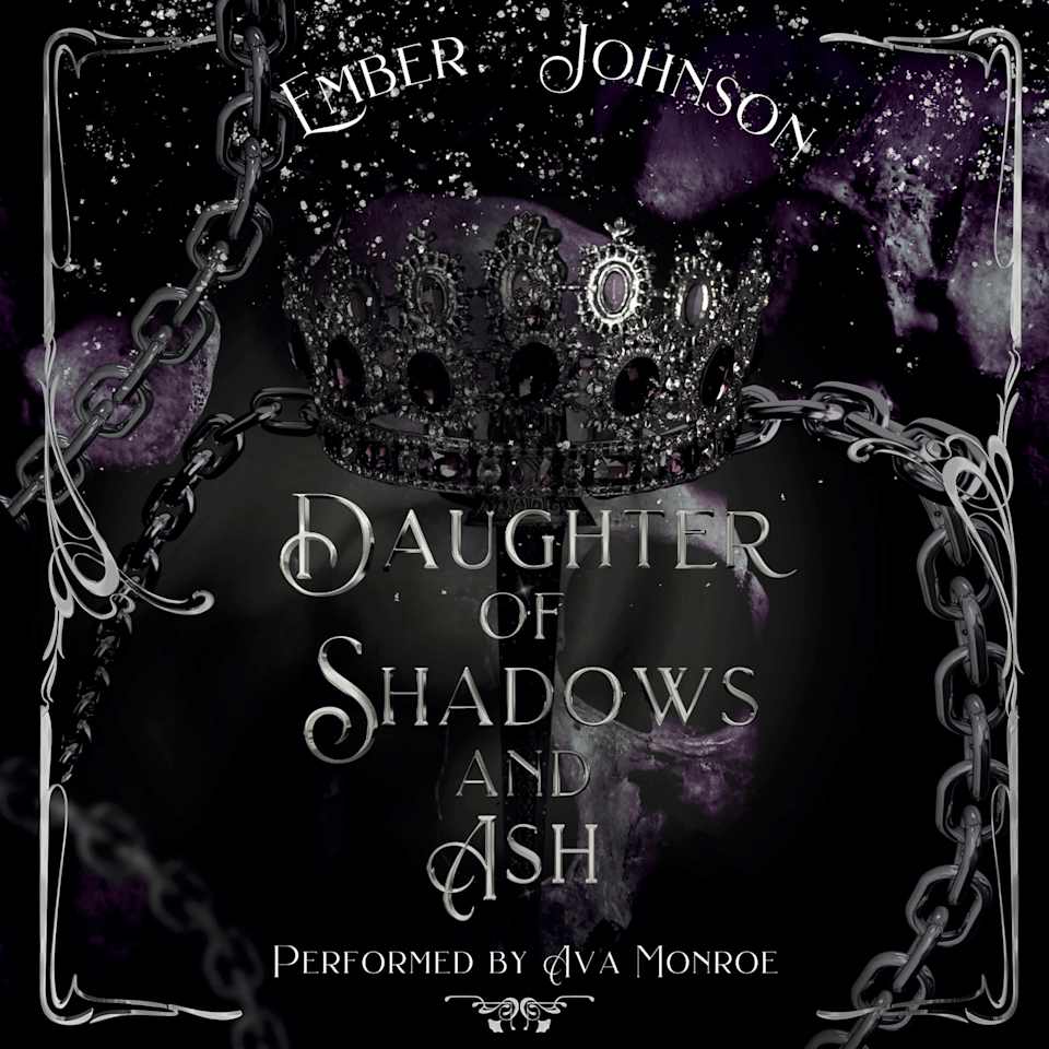 Daughter of Shadows and Ash by Ember Johnson - Audiobook