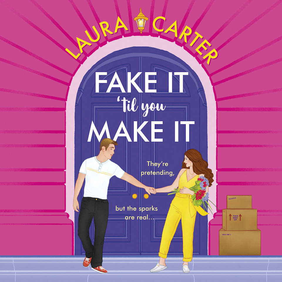 Fake It 'til You Make It - Audiobook, by Laura Carter