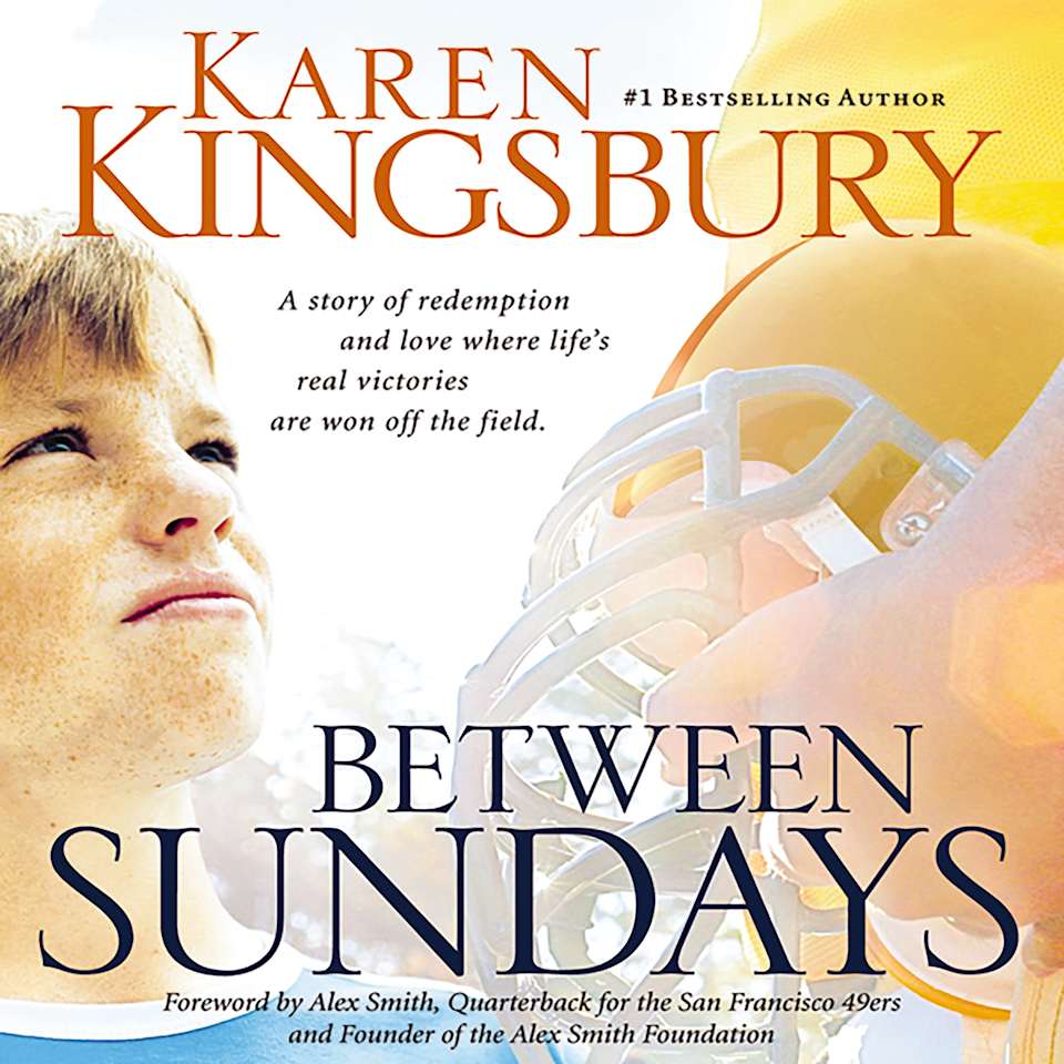 Between Sundays by Alex Smith & Karen Kingsbury - Audiobook