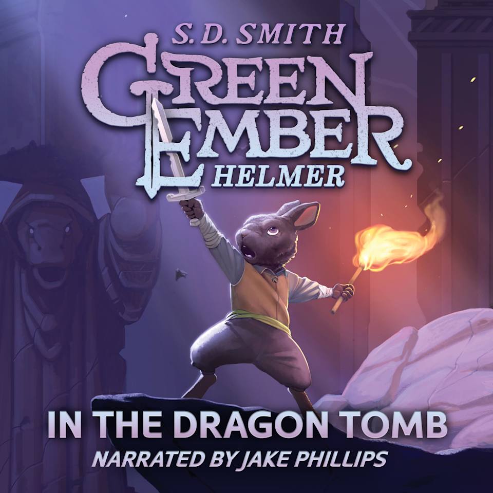 Green Ember: Helmer in the Dragon Tomb by S. D. Smith - Audiobook