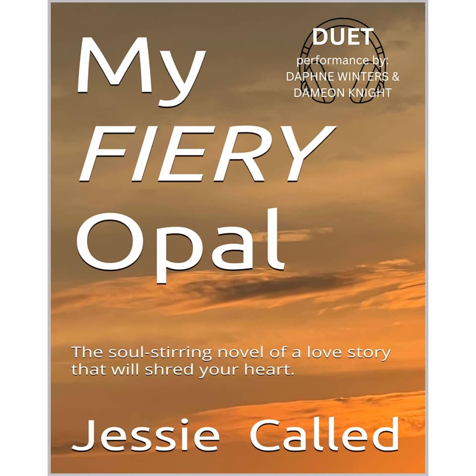 My Fiery Opal  Audiobook by Jessie Called