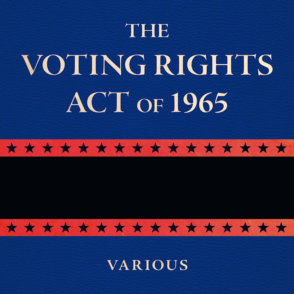 The Voting Rights Act of 1965 by Various - Audiobook