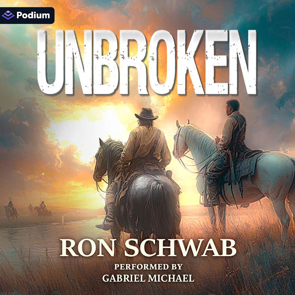 Unbroken  Audiobook by Ron Schwab