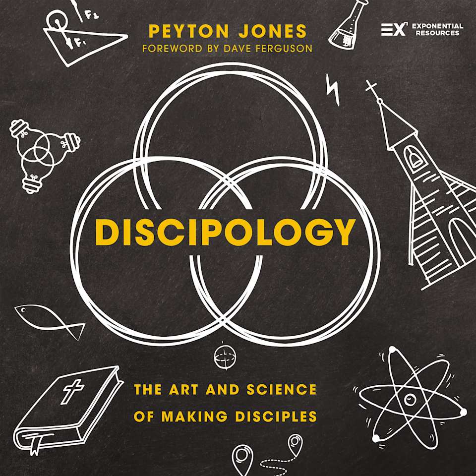 Discipology - Audiobook, by Dave Ferguson & Peyton Jones