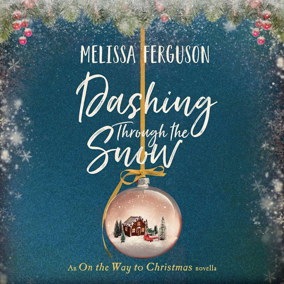 Dashing Through the Snow by Melissa Ferguson Audiobook