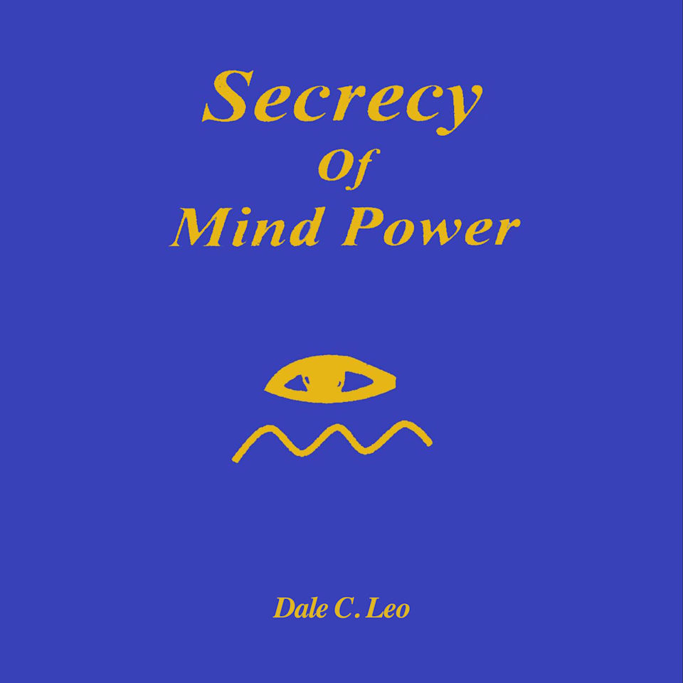Secrecy of Mind Power - Audiobook, by Dale C. Leo