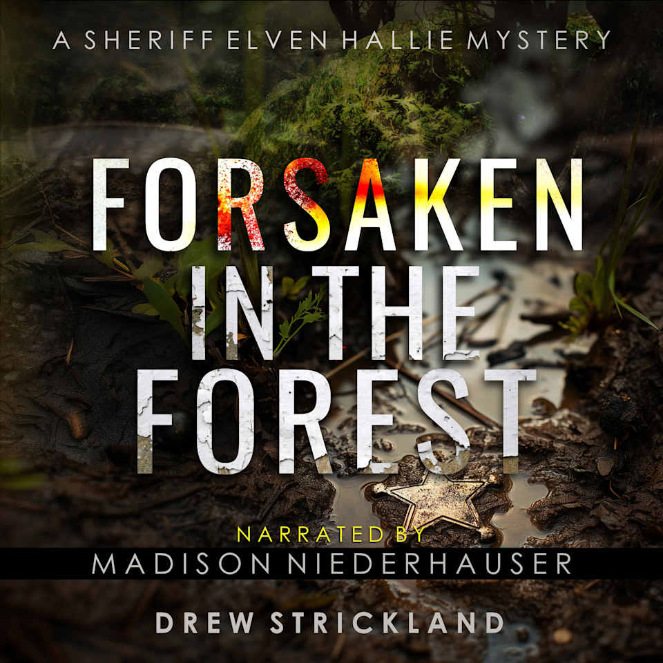 Forsaken in the Forest by Drew Strickland Audiobook