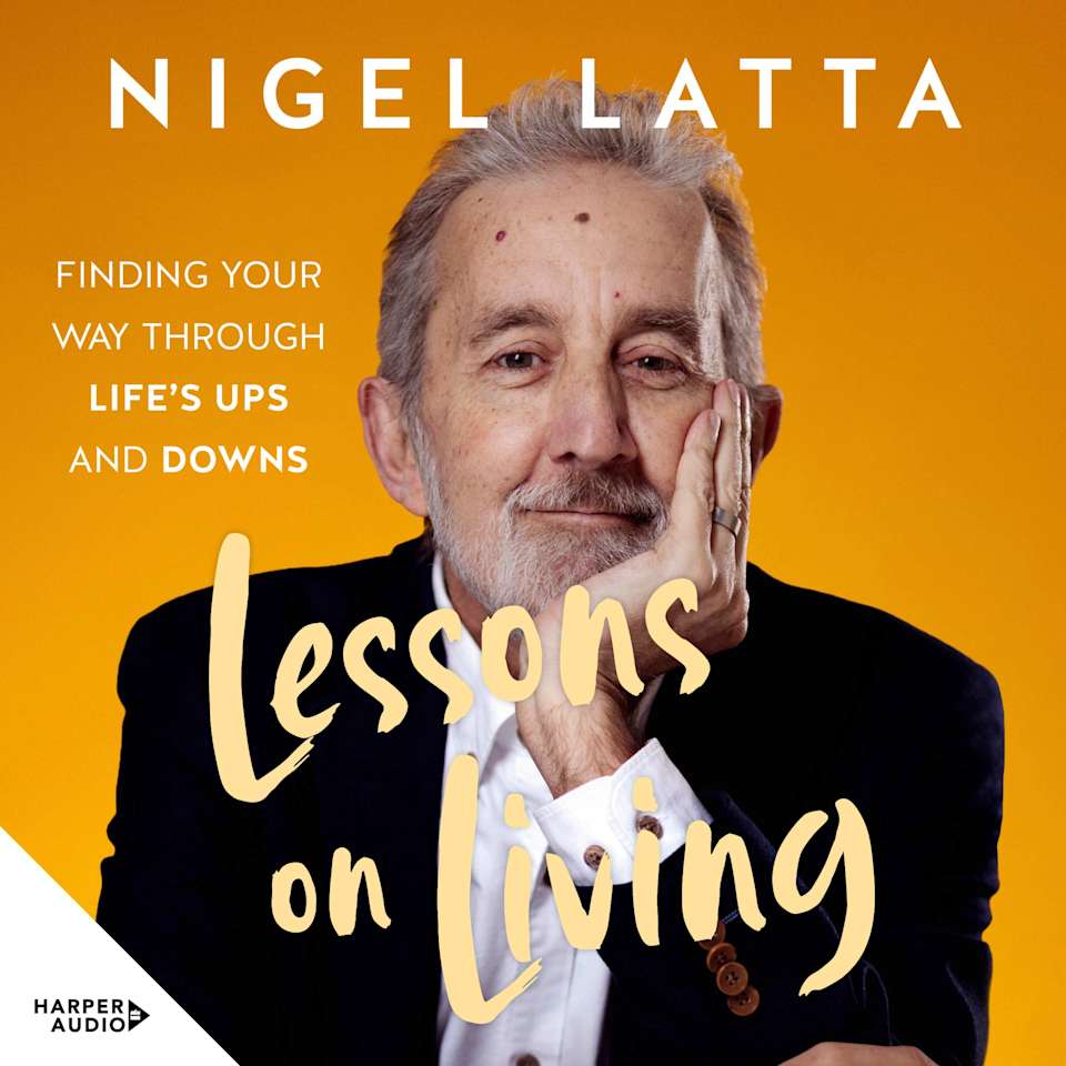 Lessons on Living: Finding Your Way Through Life's Ups and Downs - Audiobook, by Nigel Latta