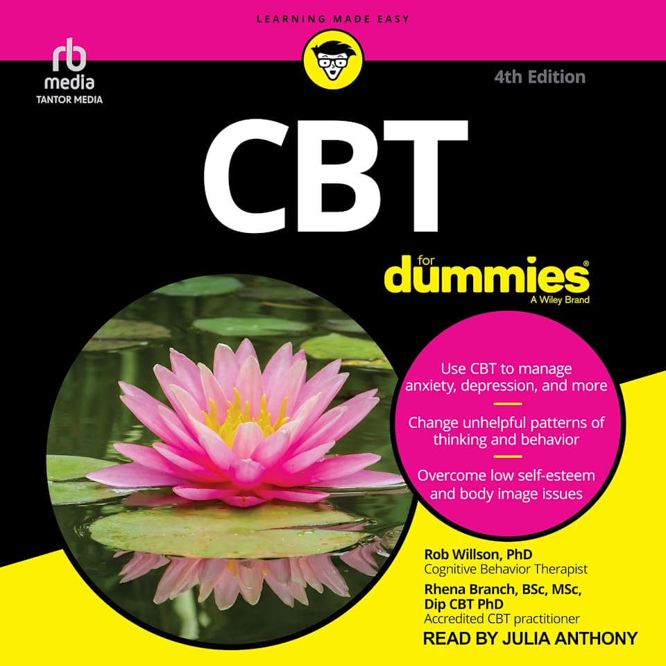 CBT For Dummies, 4th Edition - Audiobook, by Rhena Branch & Rob Willson, PhD