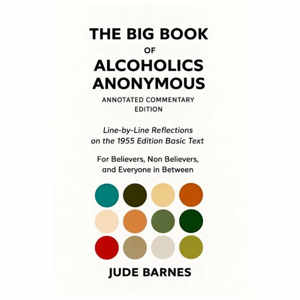 The Big Book of Alcoholics Anonymous - Annotated Commentary Edition - Audiobook, by Jude Barnes
