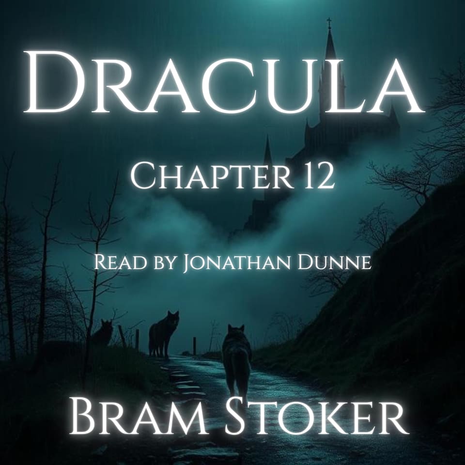 Dracula – Chapter 12: The Bloofer Lady - Audiobook, by Bram Stoker