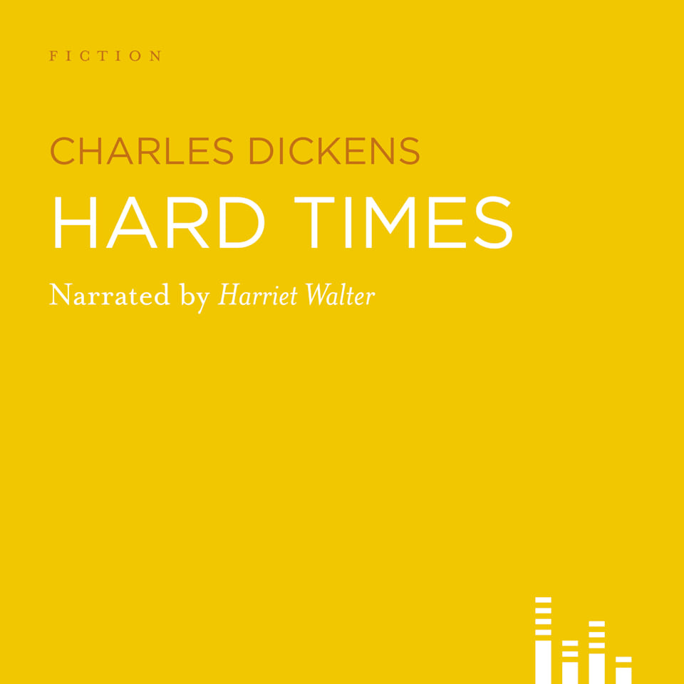 Hard Times (Abridged) - Audiobook, by Charles Dickens