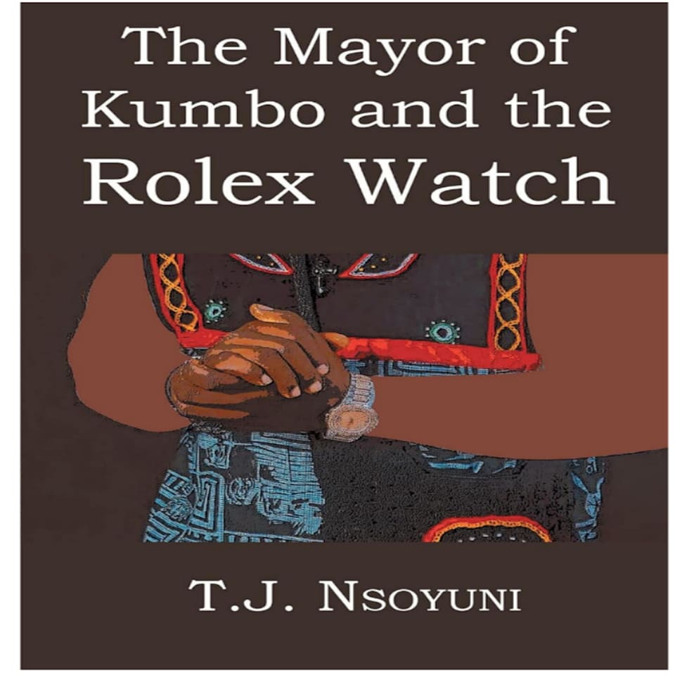 The Mayor Of Kumbo And The Rolex Watch  Audiobook by Tatah Nsoyuni