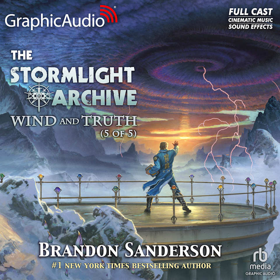 Wind and Truth (5 of 5) [Dramatized Adaptation] - Audiobook, by Brandon Sanderson