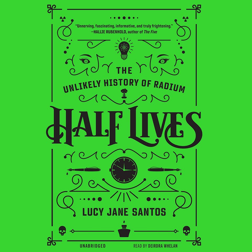 Half Lives by Lucy Jane Santos - Audiobook