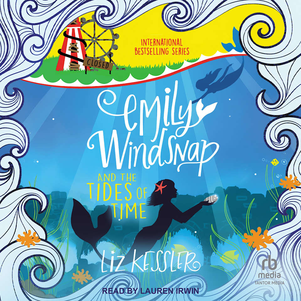 Emily Windsnap and the Tides of Time by Liz Kessler - Audiobook