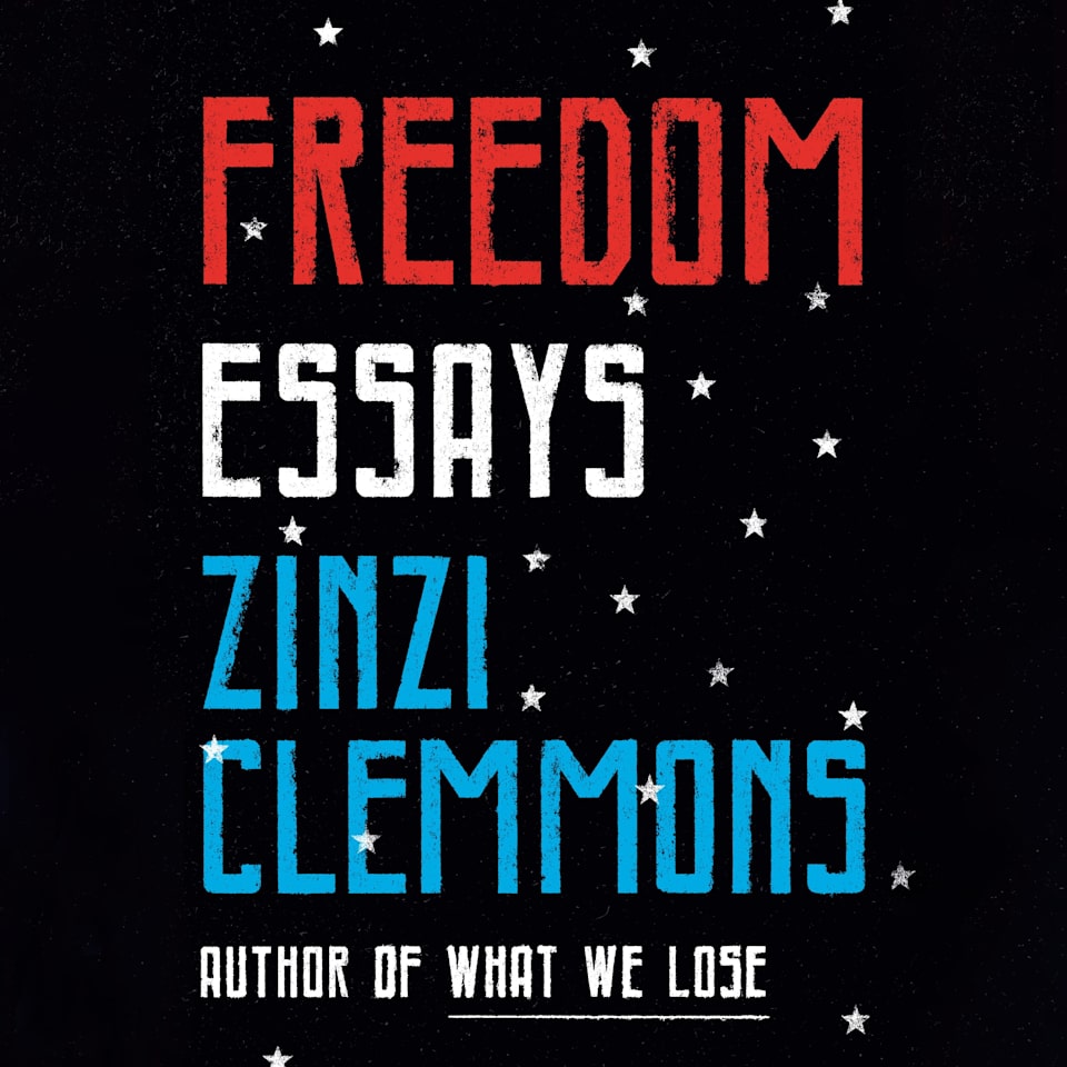 Freedom - Audiobook, by Zinzi Clemmons