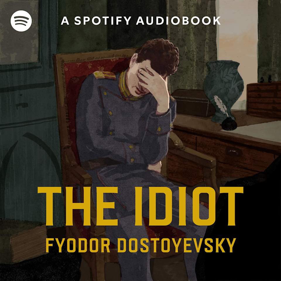 The Idiot - Audiobook, by Fyodor Dostoevsky