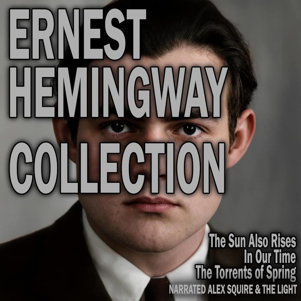 Ernest Hemingway Collection  Audiobook by Ernest Hemingway