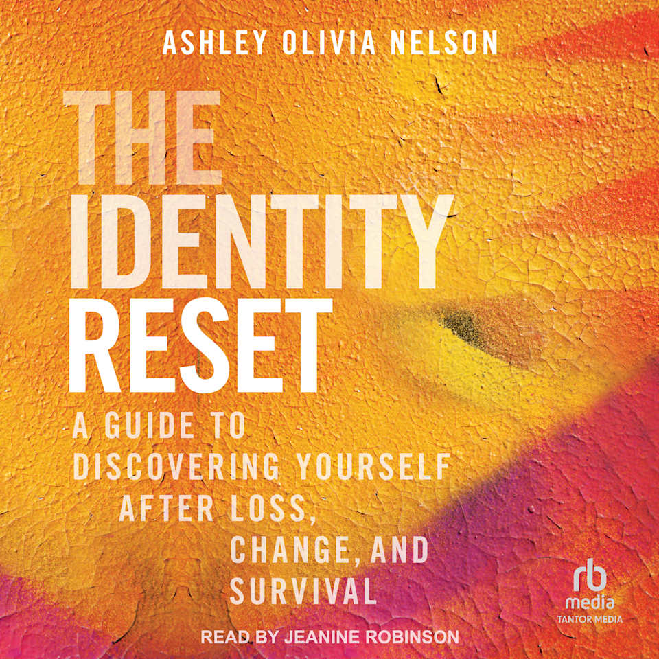 The Identity Reset - Audiobook, by Ashley Olivia Nelson