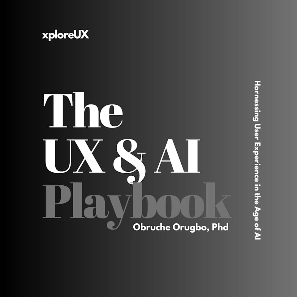 The UX & AI Playbook - Audiobook, by Obruche Orugbo, PhD