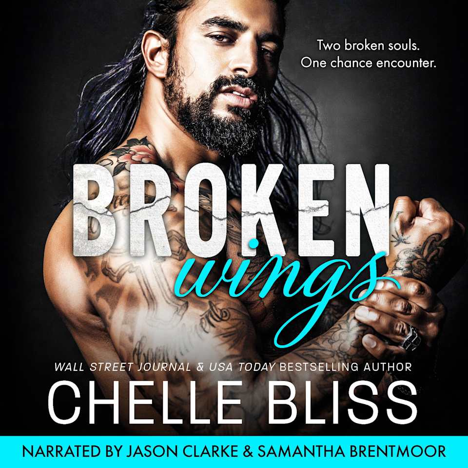 Broken Wings  Audiobook by Chelle Bliss