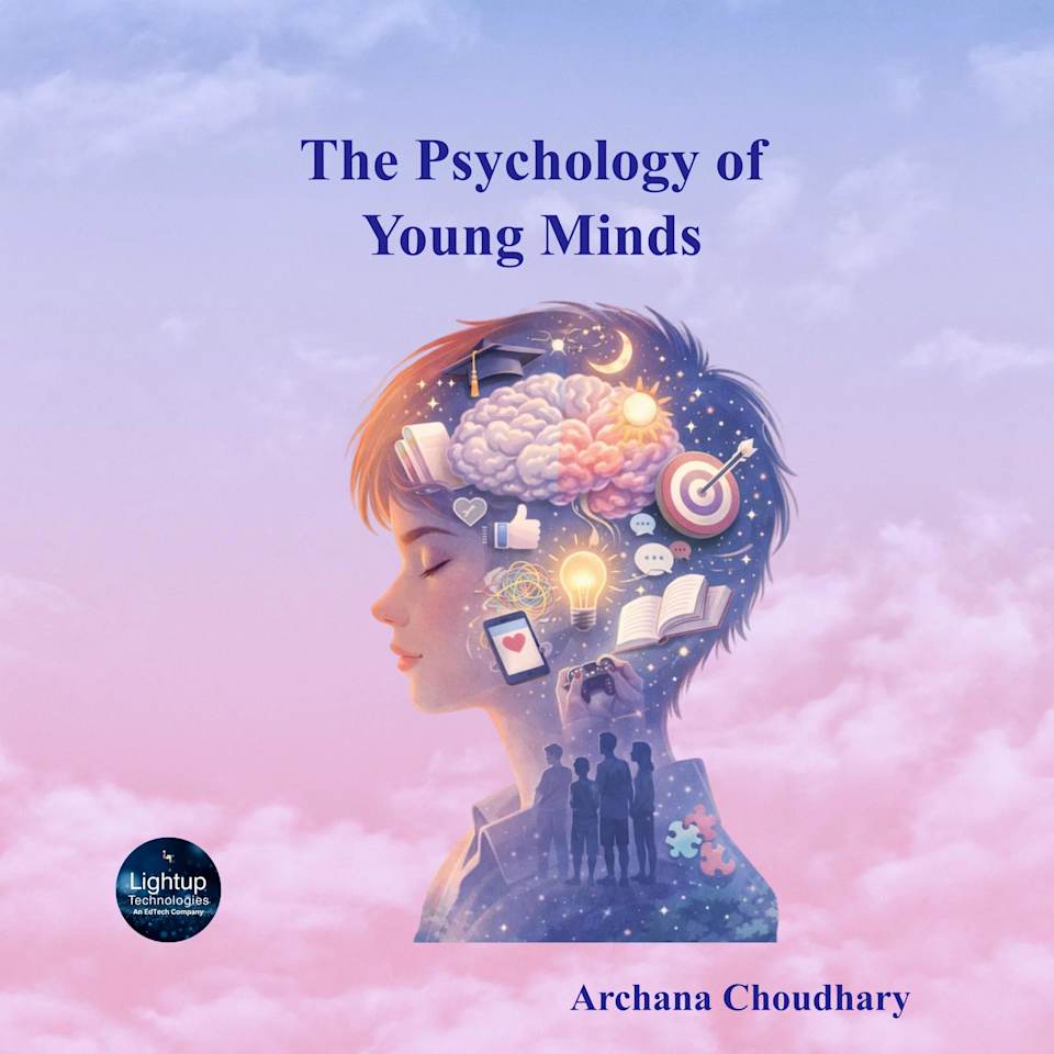 The Psychology of Young Minds - Audiobook, by Archana Choudhary
