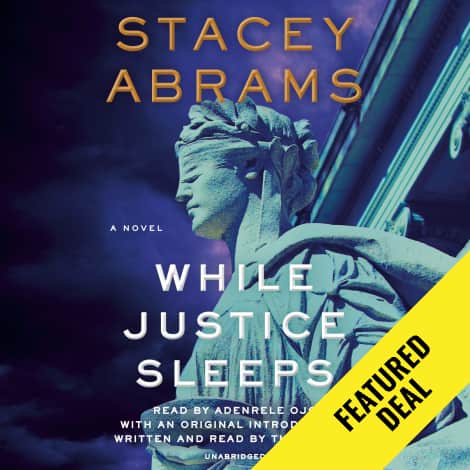 While Justice Sleeps by Stacey Abrams