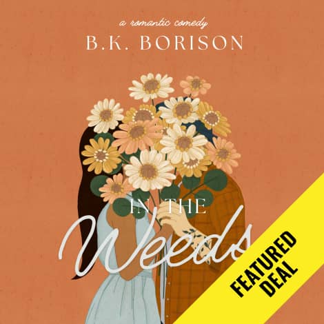 In the Weeds by B.K. Borison