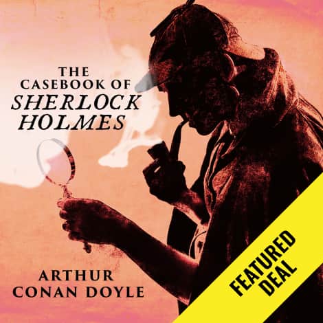 The Casebook of Sherlock Holmes by Arthur Conan Doyle