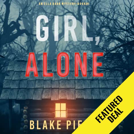 Girl, Alone (An Ella Dark FBI Suspense Thriller—Book 1) by Blake Pierce