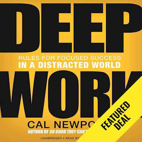 Deep Work by Cal Newport