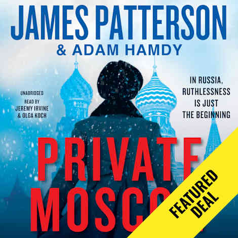 Private Moscow by Adam Hamdy & James Patterson